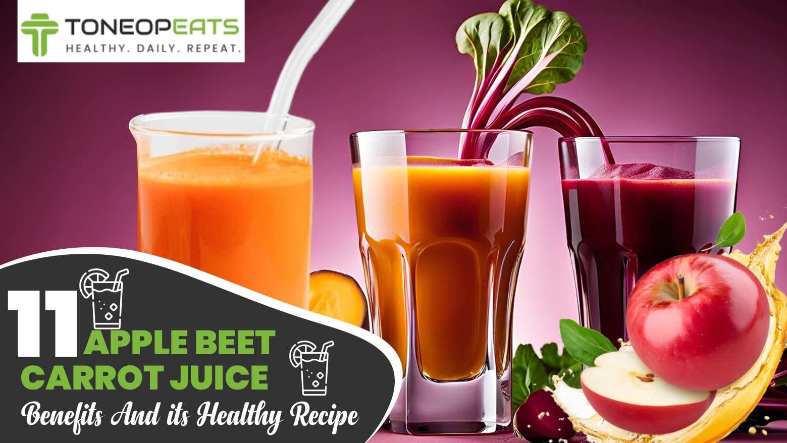 11 Apple Beet Carrot (ABC) Juice Benefits For Health And Skin (And A Healthy Recipe!)
