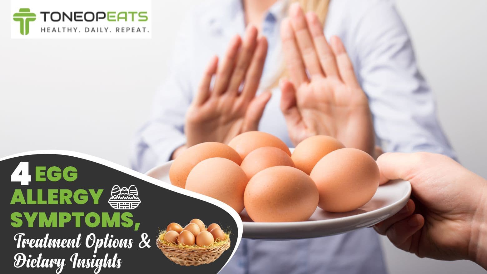 Be Aware Of These 4 Egg Allergy Symptoms: Assessing Severity and Treatment for Better Dietary Choices