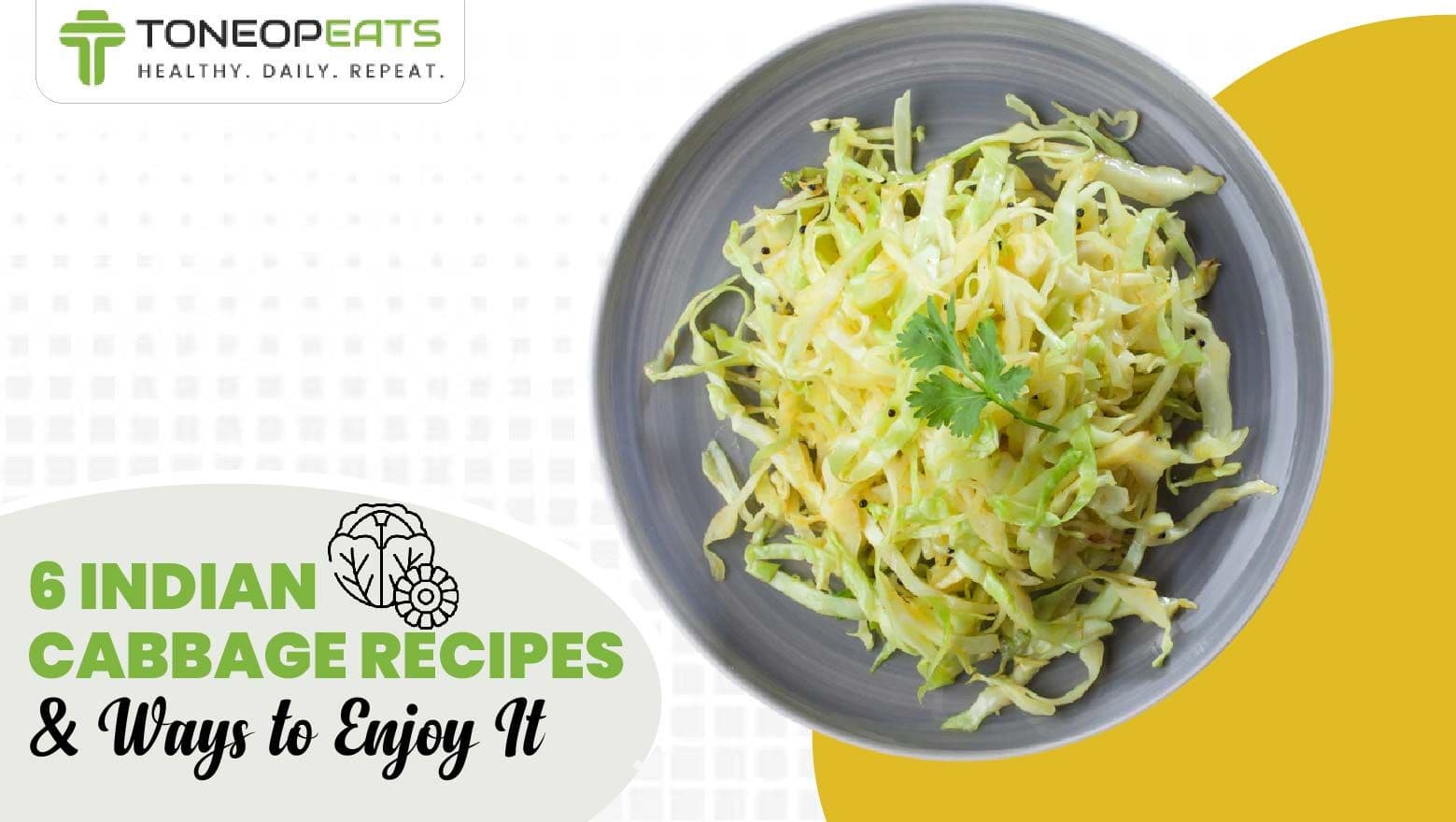 6 Indian Recipes For Cabbage, Ways To Eat It & Different Types To Consider!