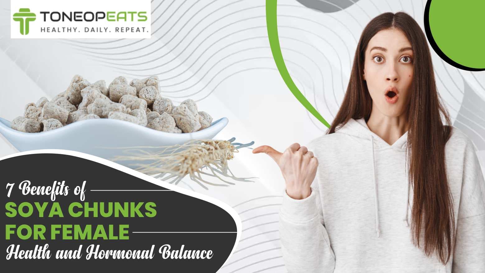 7 Benefits of Soya Chunks For Female Health and Hormonal Balance (And 5 Side Effects of This Nutri-Nugget!)