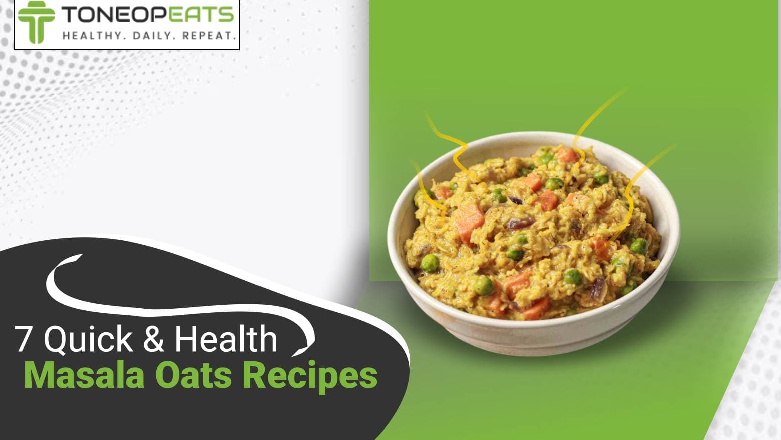 7 Quick & Health Oats Masala Recipes