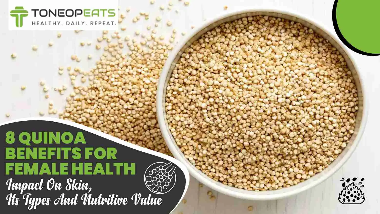 8 Quinoa Benefits For Female Health, Impact On Skin, Its Types And Nutritive Value To Consider!