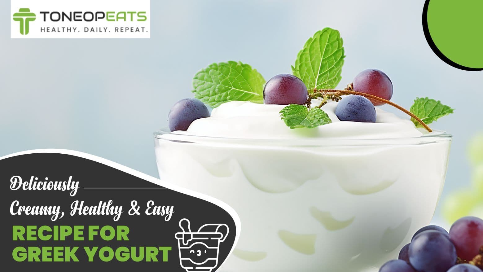 Deliciously Creamy, Healthy And Easy Recipe For Greek Yoghurt