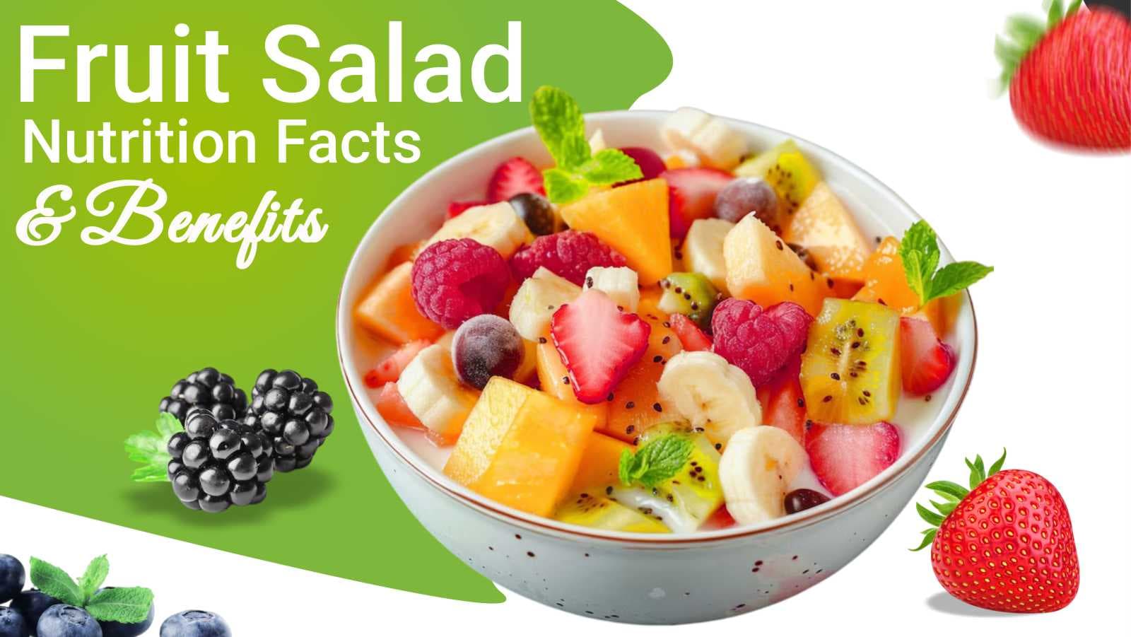 Fruit Salad Nutrition Facts And Benefits