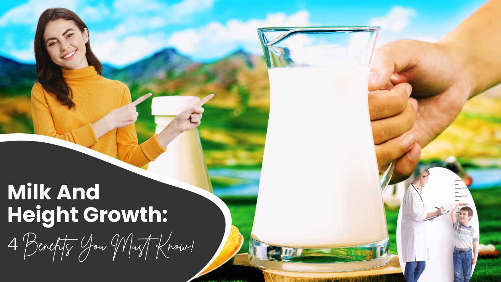 Milk And Height Growth: Your Guide to Milk's Nutritional Power for Proper Growth!