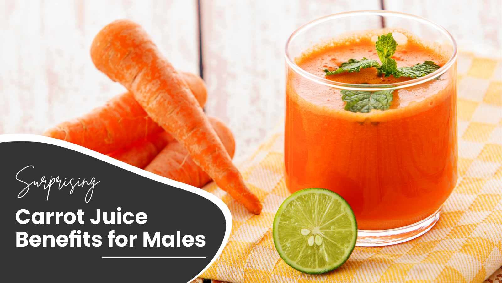 Surprising Carrot Juice Benefits for Males