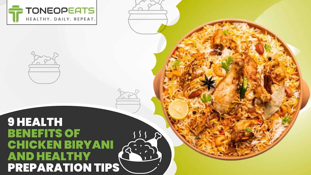 9 Health Benefits Of Chicken Biryani Healthy Tips ToneOpEats 9-health-benefits-of-chicken-biryani-healthy-tips-toneopeats
